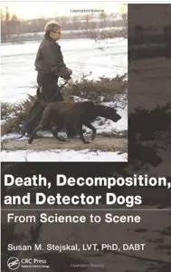 Death, Decomposition, and Detector Dogs [Repost]