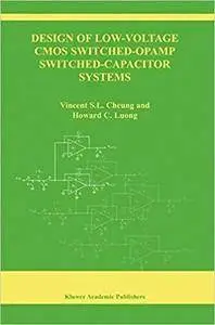 Design of Low-Voltage CMOS Switched-Opamp Switched-Capacitor Systems (Repost)