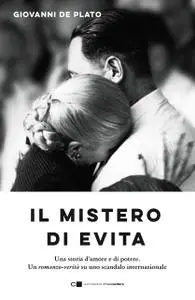 Giovanni De Plato - Il mistero di Evita