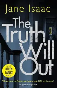 «The Truth Will Out» by Jane Isaac