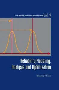 Reliability Modeling, Analysis And Optimization [Repost]