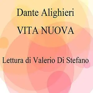 «Vita nuova» by Dante Alighieri