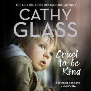 «Cruel to Be Kind» by Cathy Glass