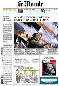 Le Monde & Suppléments du Mardi 18 Mars 2014