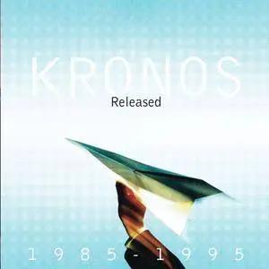 Kronos Quartet - Released 1985-1995 (1995)