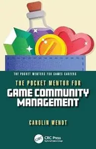 The Pocket Mentor for Game Community Management