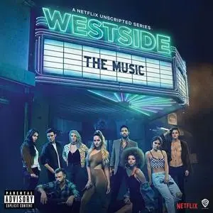 Westside Cast - Westside: The Music [Music from the Original Series] (2018) [Official Digital Download]