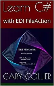 Learn C#: with EDI FileAction