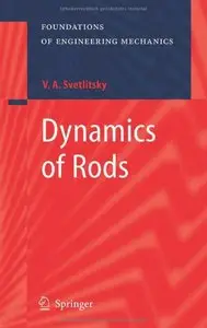 Dynamics of Rods (repost)
