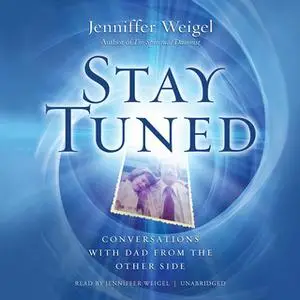 «Stay Tuned» by Jenniffer Weigel