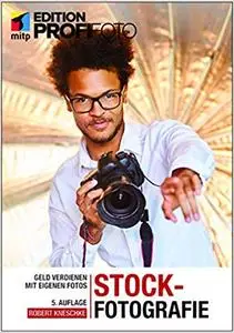 Stockfotografie: Geld verdienen mit eigenen Fotos