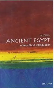 Ancient Egypt: A Very Short Introduction [Repost]