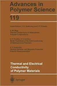 Thermal and Electrical Conductivity of Polymer Materials