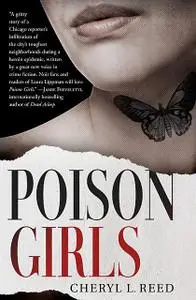 «Poison Girls» by Cheryl L. Reed