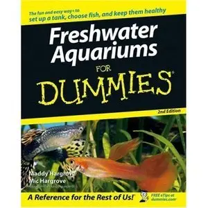 Freshwater Aquariums For Dummies (repost)