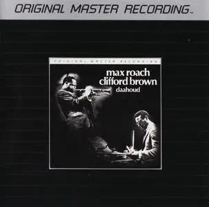 Max Roach & Clifford Brown - Daahoud (1954) {Mainstream--Mobile Fidelity MFCD-826}
