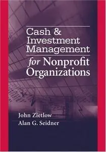 Cash & Investment Management for Nonprofit Organizations (Repost)