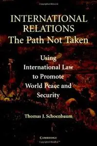 International Relations: The Path Not Taken