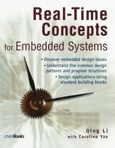 Real-Time Concepts for Embedded Systems by Caroline Yao