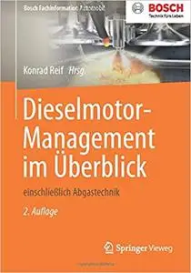 Dieselmotor-Management im Uberblick: einschlieblich Abgastechnik