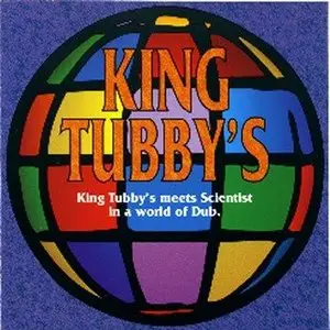 King Tubby - King Tubby Meets Scientist In A World Of Dub