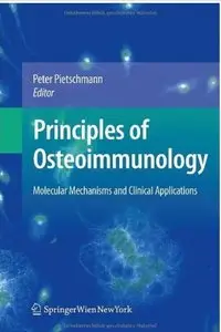 Principles of Osteoimmunology: Molecular Mechanisms and Clinical Applications