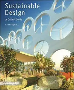 Sustainable Design: A Critical Guide (Architecture Briefs)