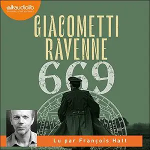 Éric Giacometti, Jacques Ravenne, "La saga du Soleil noir tome 5 : 669"