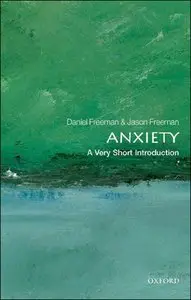 Anxiety: A Very Short Introduction (repost)