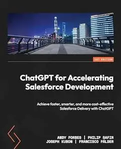 ChatGPT for Accelerating Salesforce Development