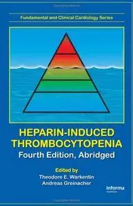 Heparin-Induced Thrombocytopenia, 4th Edition