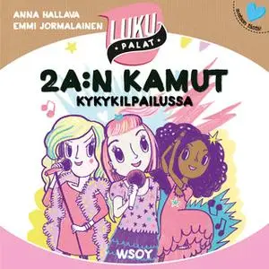 «2 A:n kamut kykykilpailuissa» by Anna Hallava