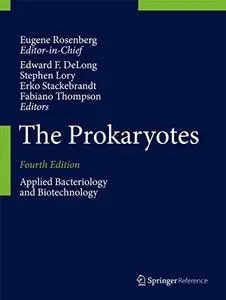 The Prokaryotes: Applied Bacteriology and Biotechnology