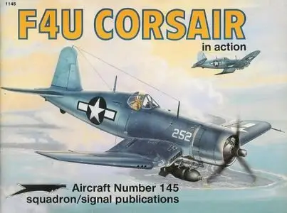 F4U Corsair in Action (Squadron Signal 1145) (Repost)