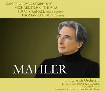 Michael Tilson Thomas, The San Francisco Symphony - The Mahler Project (2010) [Official Digital Download 24bit/96kHz]