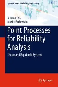 Point Processes for Reliability Analysis: Shocks and Repairable Systems (Repost)