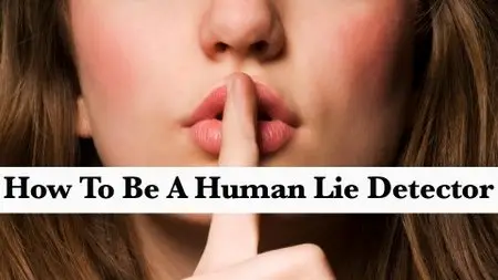 Udemy: Vanessa Van Edwards - How to Be A Human Lie Detector