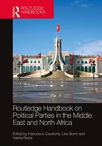 Routledge Handbook on Political Parties in the Middle East and North Africa