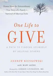 One Life to Give