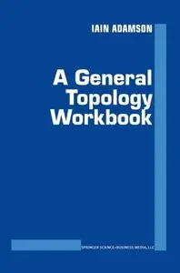 A General Topology Workbook