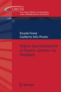 Robust Synchronization of Chaotic Systems via Feedback (Repost)