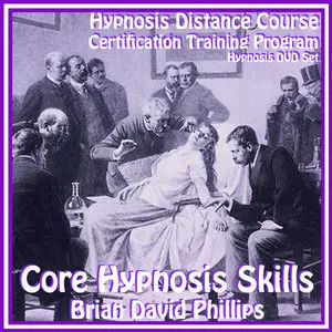 Brian David Phillips - Core Skills Hypnosis