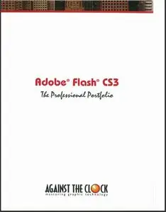 Adobe Flash CS3: The Professional Portfolio