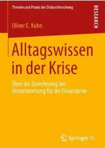 Alltagswissen in der Krise: Über die Zurechnung der Verantwortung für die Finanzkrise