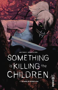 Something Is Killing The Children - Tome 1 - The Angel Of Archer's Peak