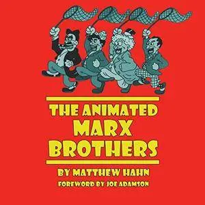 The Animated Marx Brothers [Audiobook]