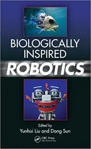 Biologically Inspired Robotics