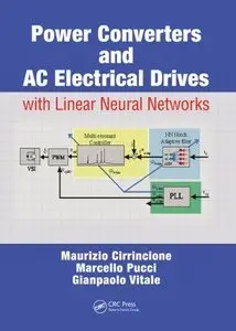 Power Converters and AC Electrical Drives with Linear Neural Networks (Repost)