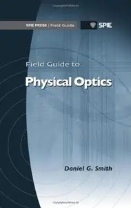 Field Guide to Physical Optics (Repost)
