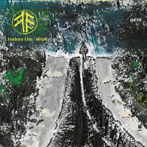 Forlorn Elm - Milya (2018)